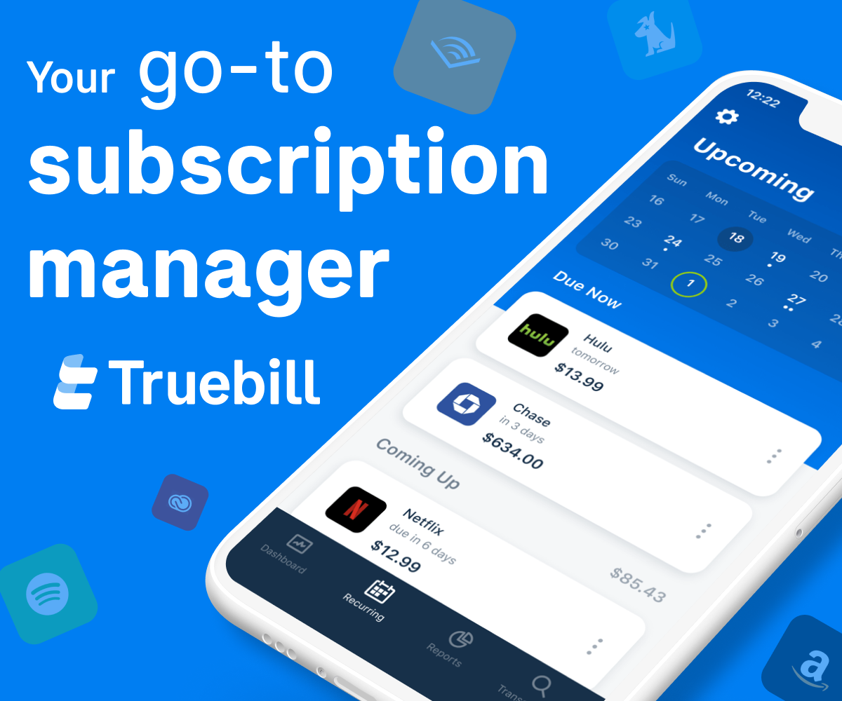 TrueBill personal finance app helps you save money