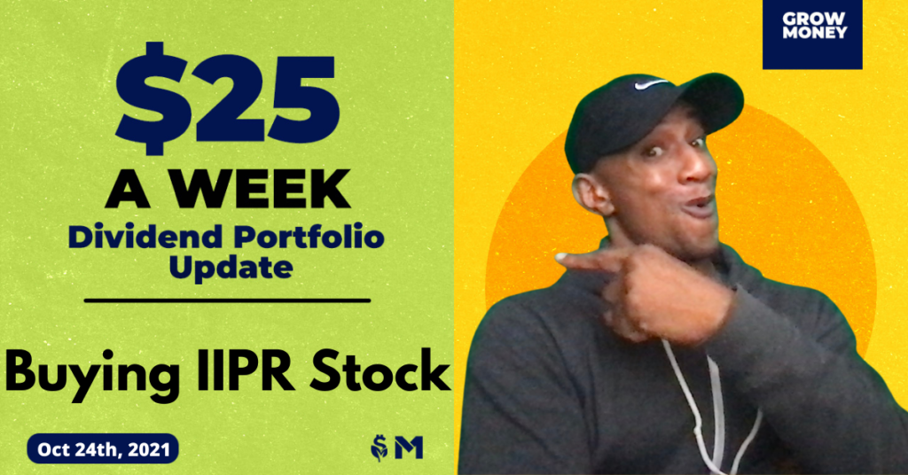 Buying IIPR Stock REIT Selling AtT Dividend Portfolio Update Oct 24 2021