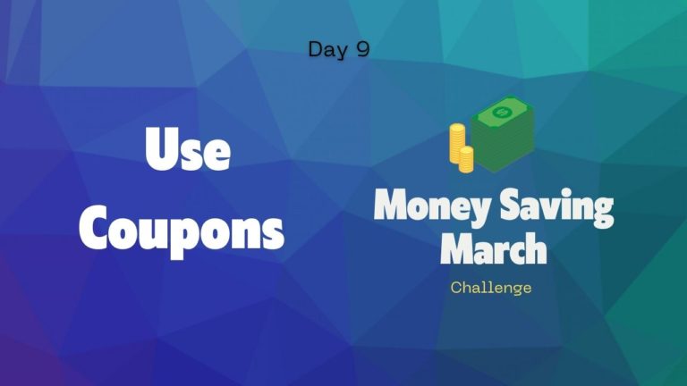 Coupons Day 9 Money Saving March Challenge