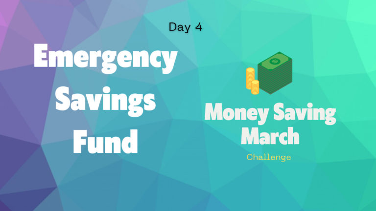 Emergency Savings Fund – Money Saving March Challenge / Day 4